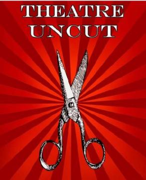 Theatre uncut
