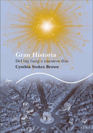 Gran Historia, de Cynthia Stokes Brown. 