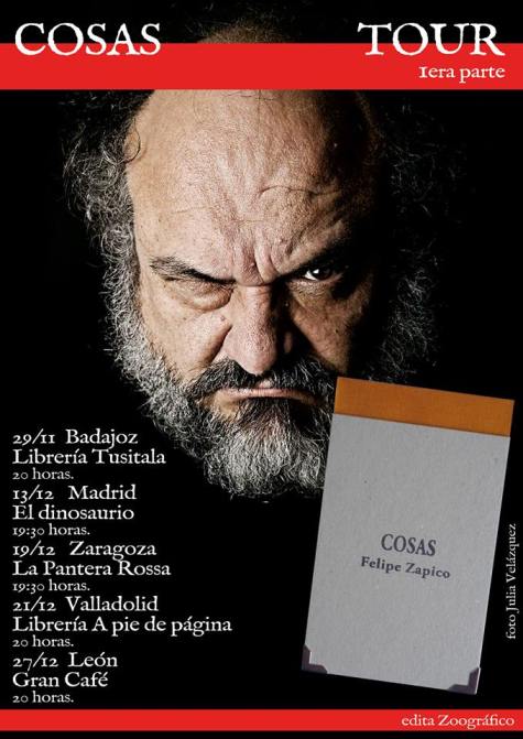 Cosas Tour, Felipe Zapico Alonso