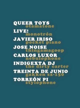 Cartel de la actuación de Queer Toys con Indigexta DJ en el Torreón Pi, el 30 de junio de 2014.