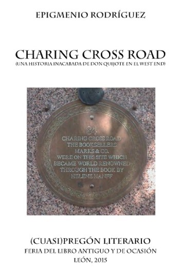 Imagen de portada: Placa situada en el número 84 de Charing Cross Road, en el lugar donde estuvo la librería Marks&Co.