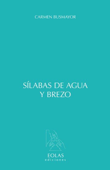 Portada del libro "Sílabas de agua y brezo", de Carmen Busmayor.