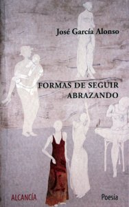 Portada "Formas de seguir abrazando". © Foto: José Romero.